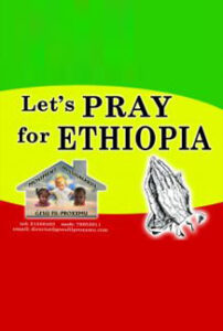 let's pray for Ethiopia